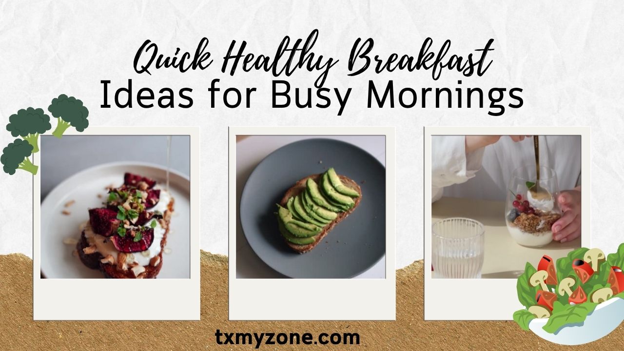 Quick Healthy Breakfast
